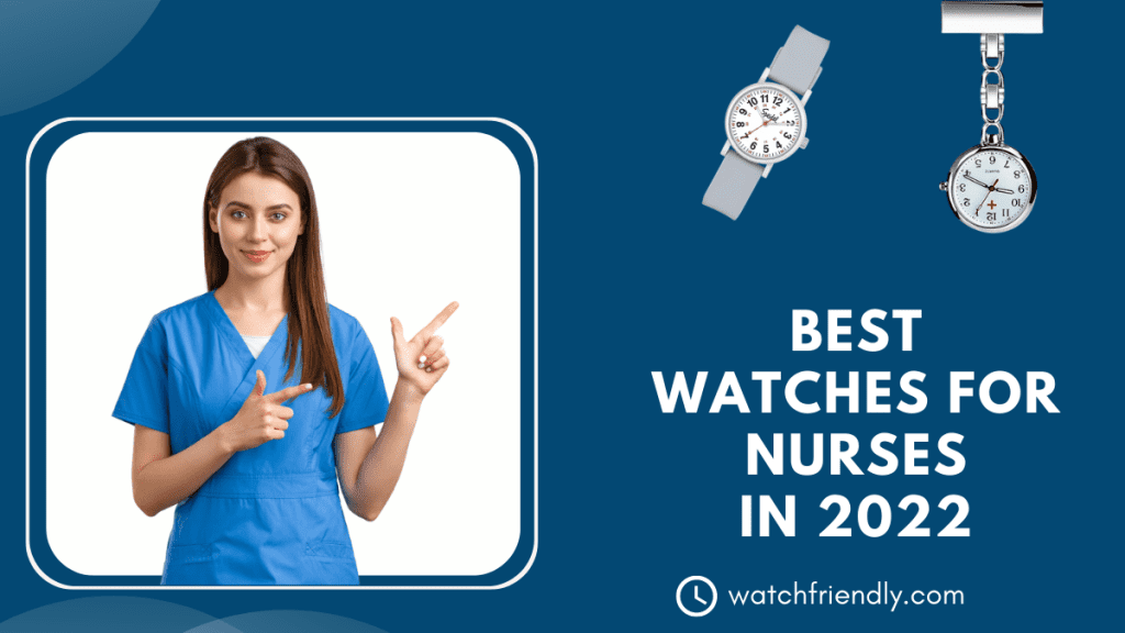 Best watches for Nurses